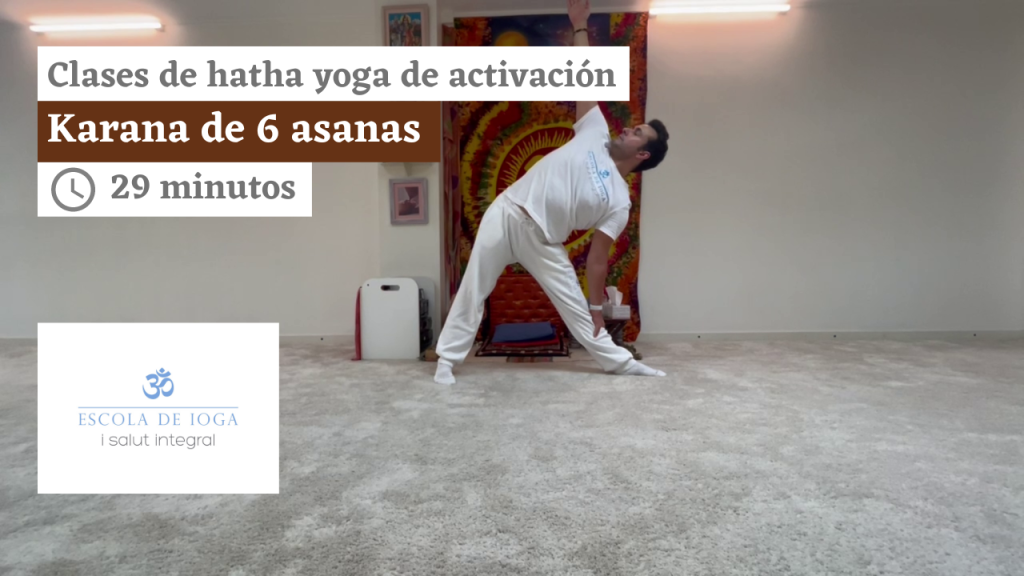 Hatha yoga de activación: karana de 6 asanas