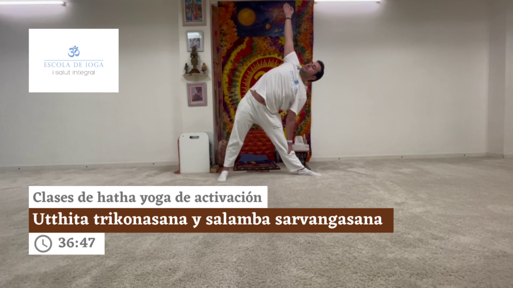 Hatha yoga de activación: utthita trikonasana y salamba sarvangasana