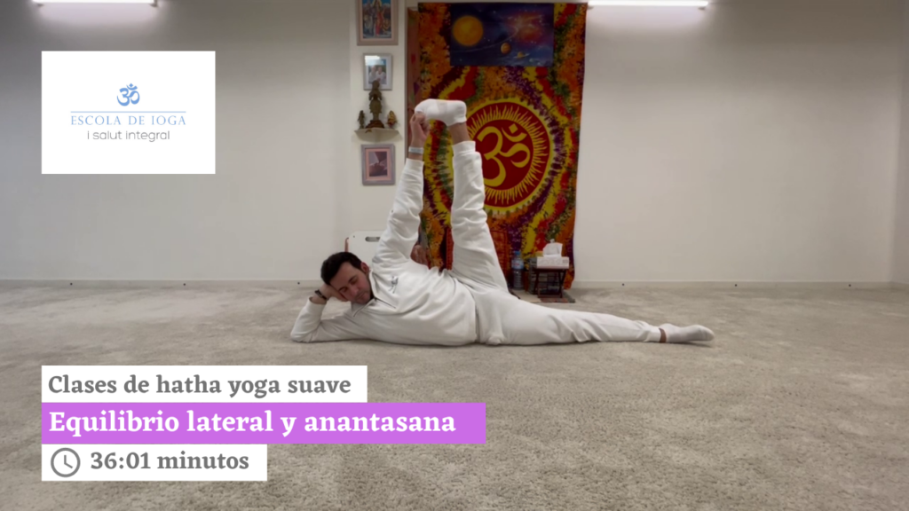 Hatha yoga suave: equilibrio lateral y anantasana