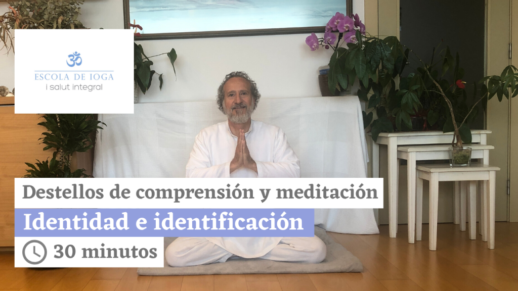 Destellos de comprensión y meditación. El miedo y el deseo