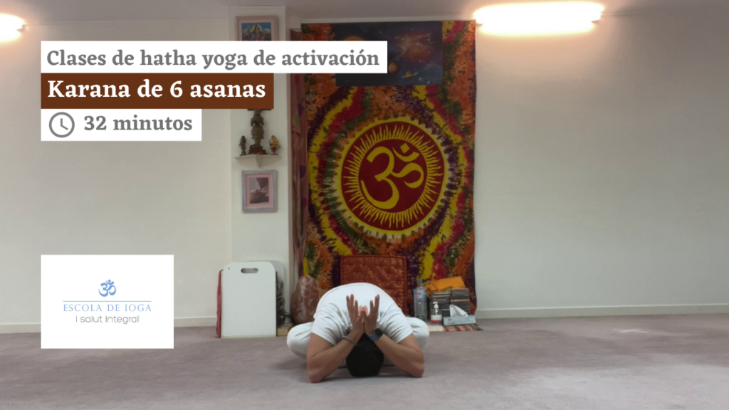Hatha yoga de activación. Karana de 6 asanas
