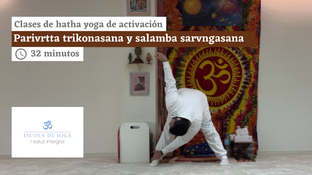 Hatha yoga de activación: parivrtta trikonasana y salamba sarvangasana