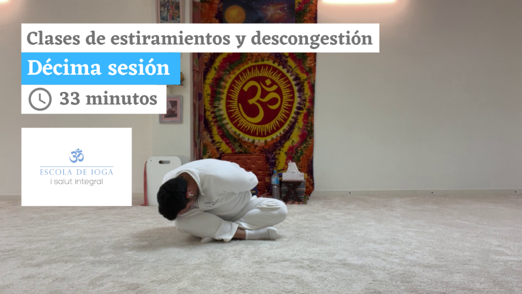 Estiramientos y descongestión: décima sesión