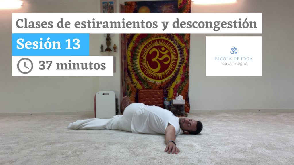 Estiramientos y descongestión: sesión 13
