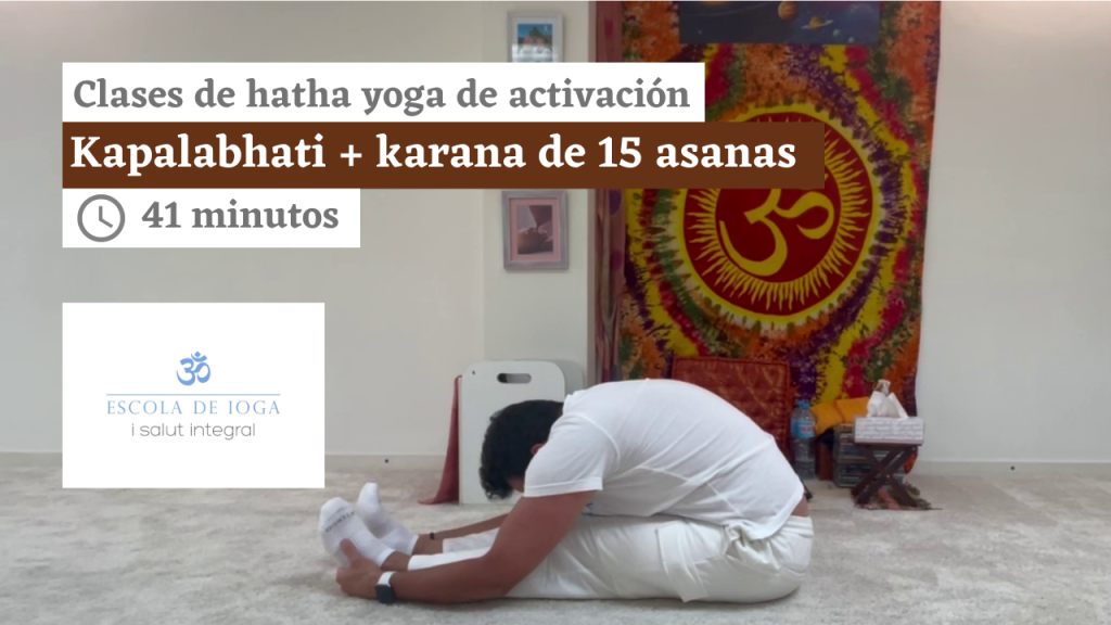 Hatha yoga de activación: kapalabhati + karana de 15 asanas