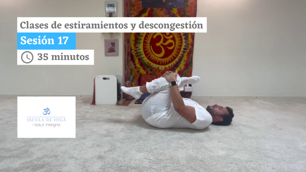 Estiramientos y descongestión: sesión 17
