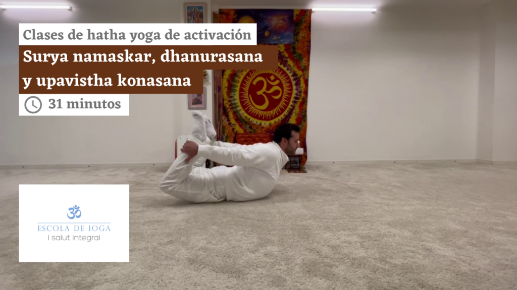 Hatha yoga de activación: surya namaskar, dhanurasana y upavistha konasana